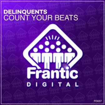 Count Your Beats by Delinquents