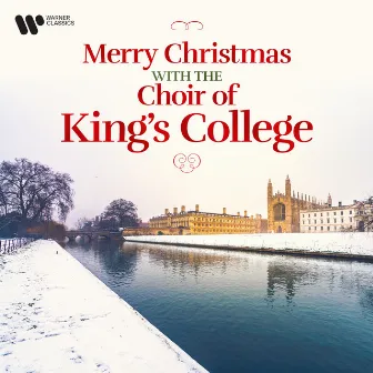 Merry Christmas with the Choir of King's College by Hector Berlioz