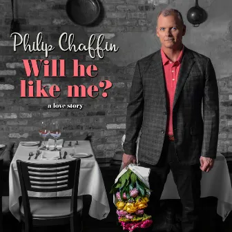 Will He Like Me? by Philip Chaffin