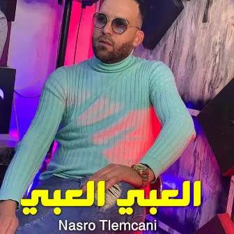 العبي العبي by Nasro Tlemcani