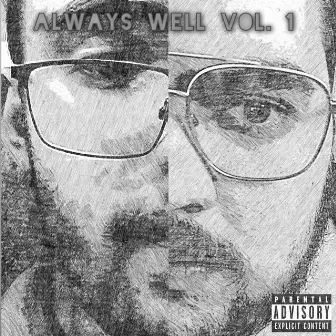 Always Well, Vol. 1 by Jabez Z