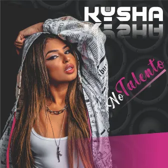 No Talento by Kysha