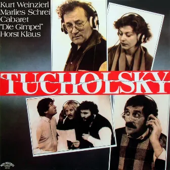 Tucholsky by Kurt Weinzierl