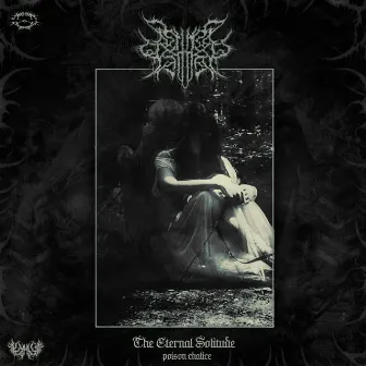 The Eternal Solitude by Poison Chalice