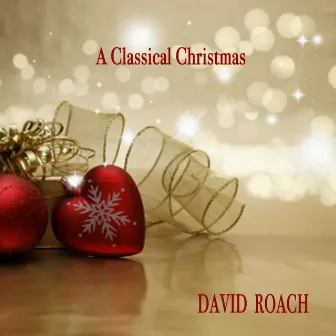 A Classical Christmas by David Roach