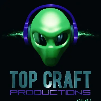 Top Craft Productions Volume 1 by Top Craft Productions