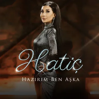 Hazırım Ben Aşka by Hatiç