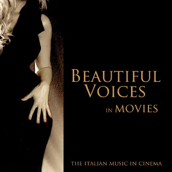 Beautiful Voices in Movies (The Italian Cinema Music) by Piero Piccioni