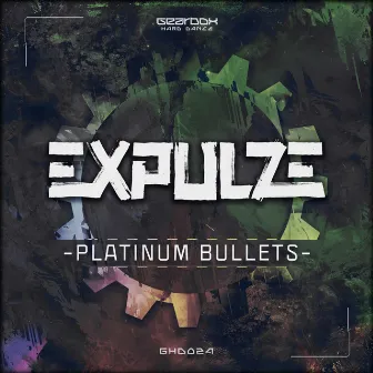 Platinum Bullets by Expulze