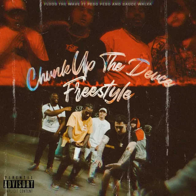 Chunk Up The Deuce Freestyle