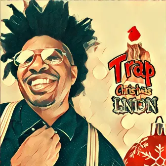 Trap Christmas by LNDN