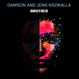 Brother by Dawson