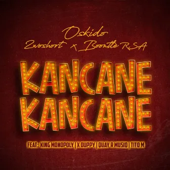 Kancane Kancane (Radio Edit) by 2woshort