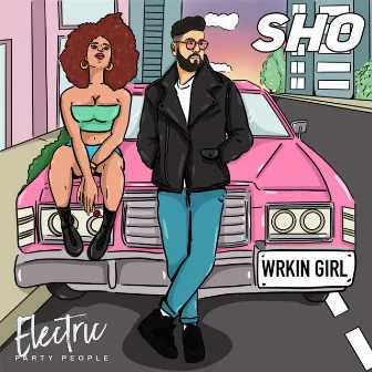 Workin' Girl EP by Sho (UK)