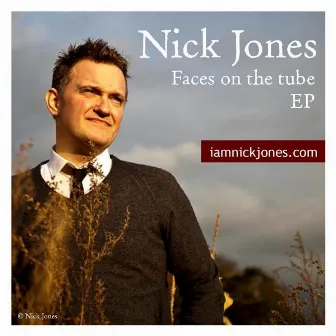 Faces on the tube EP by Nick Jones