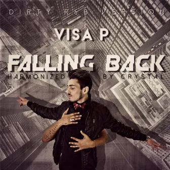 Falling Back (feat. Crystal) by Visa P