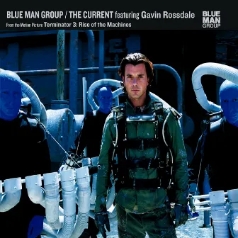 The Current by Blue Man Group