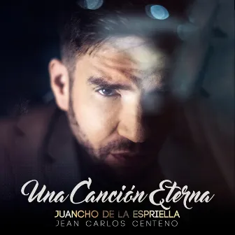 Una Canción Eterna by Jean Carlos Centeno