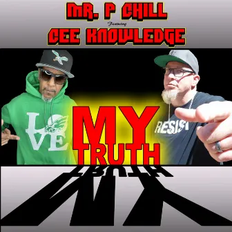 My Truth by Cee Knowledge