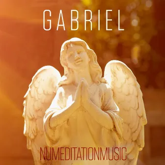 Gabriel by Nu Meditation Music