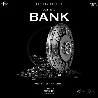 Bet the Bank by Mook Dook