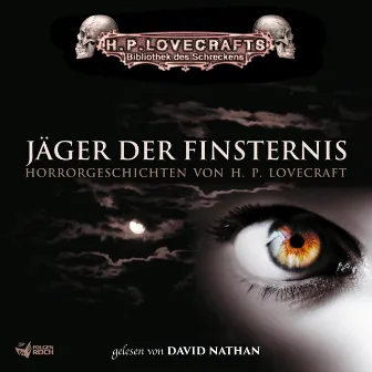 Lovecraft: Jäger der Finsternis by David Nathan