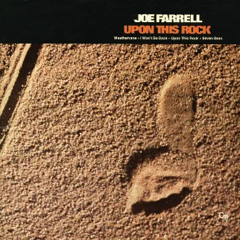 Upon This Rock by Joe Farrell