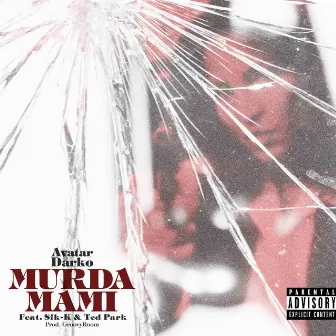 Murda Mami by 28AV