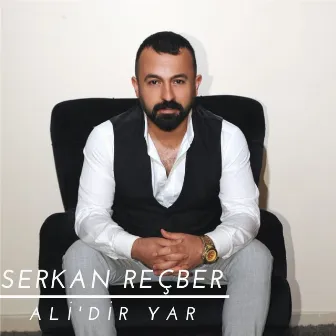 Alidir Yar by Serkan Reçber