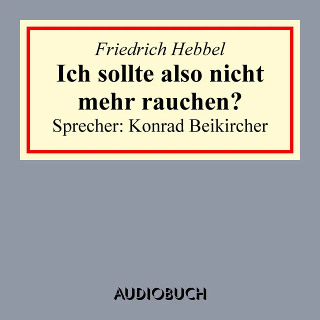 Kapitel 1 & Kapitel 2.1 - Ich sollte also nicht mehr rauchen?