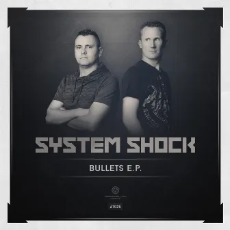 Bullets by System Shock