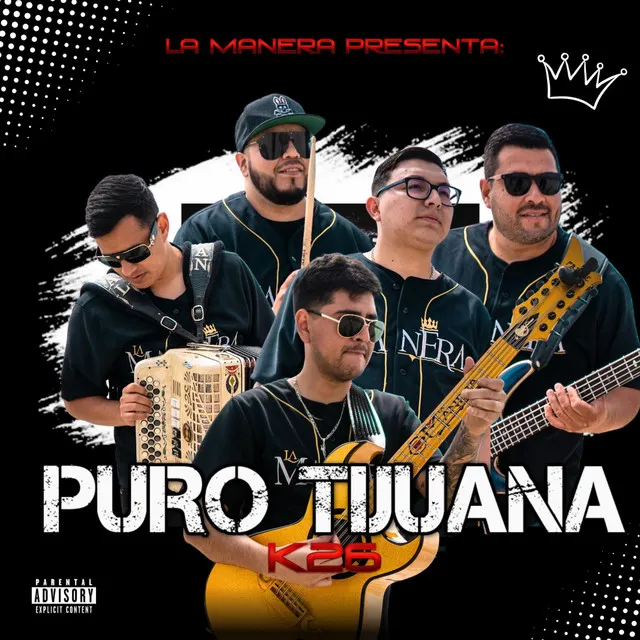 Puro Tijuana (K26)