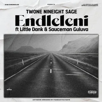 Endleleni by Twone Nineight SaGe