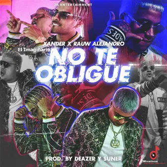 No te obligue by Xander el Imaginario