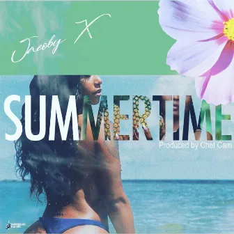 Summertime by Jacoby X