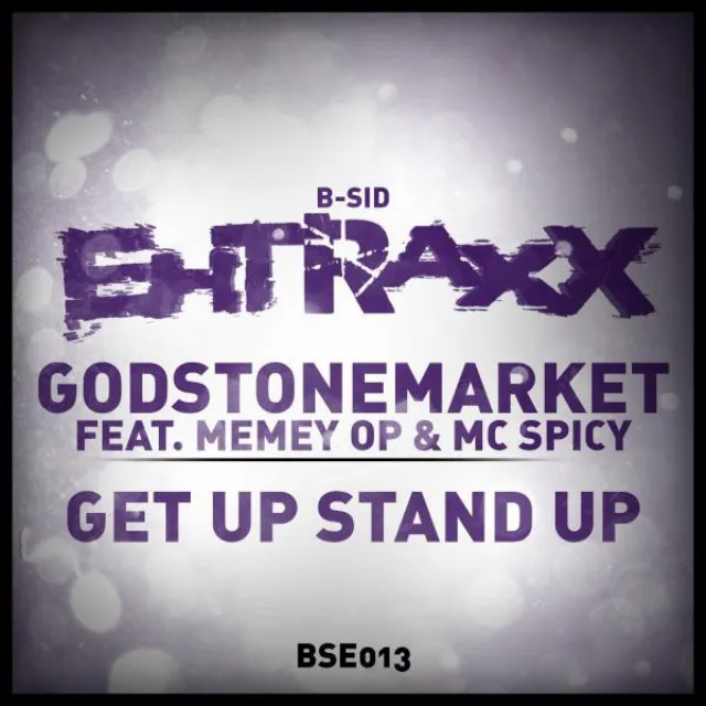 Get Up Stand Up (feat. Memey Op, Mc Spicy) - Original Mix