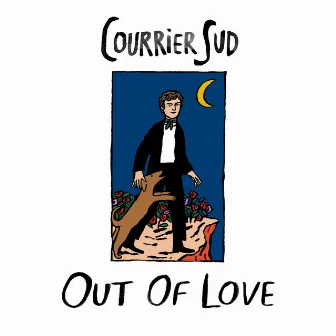 Out Of Love by Courrier Sud