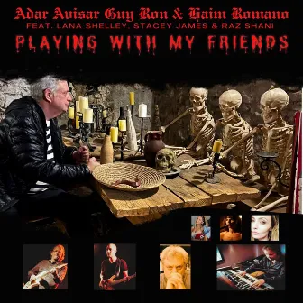 Playing with My Friends by Guy Ron