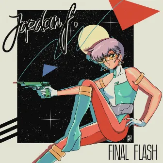 Final Flash by Jordan F