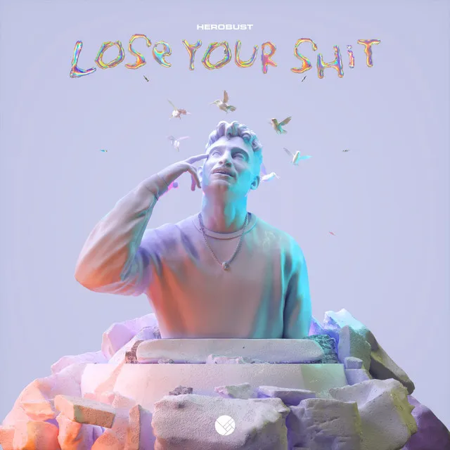 Lose Your Shit