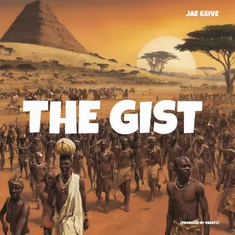 The Gist by Jae 65ive