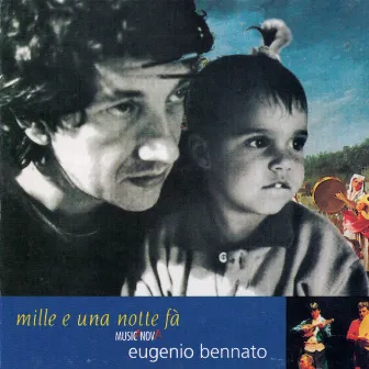 Mille E Una Notte Fa by Eugenio Bennato