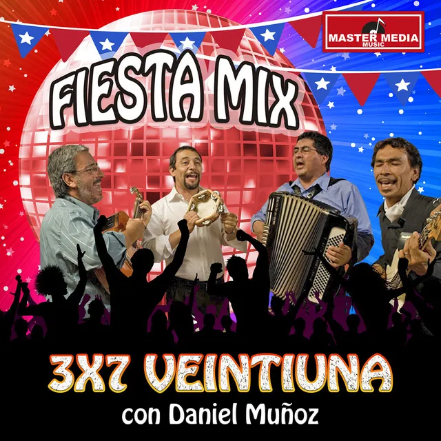 Fiesta Mix 3x7 Ventiuna Con Daniel Muñoz