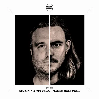 House Halt, Vol. 2 by Matonik