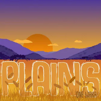 Plains by One Waka