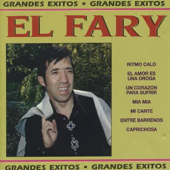 Grandes Exitos : El Fary by El Fary