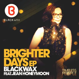 Brighter Days EP by Blackwax