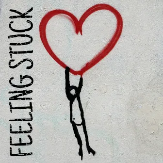 FEELING STUCK by SOB Sweatz