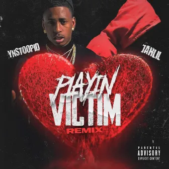 YnStoopid (Playin Victim) by Jahlil