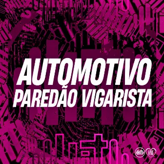 Automotivo Paredão Vigarista by MC PEREIRA